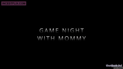 sloansmoans game night with mommy